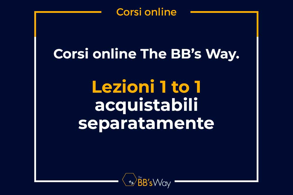 Corsi online The BB’s Way - Lezioni 1 to 1